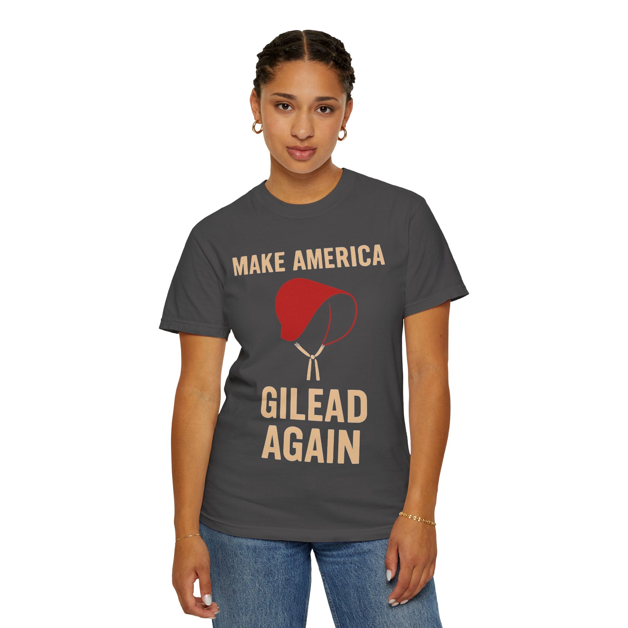 "Make America Gilead Again" Unisex Garment-Dyed T-shirt