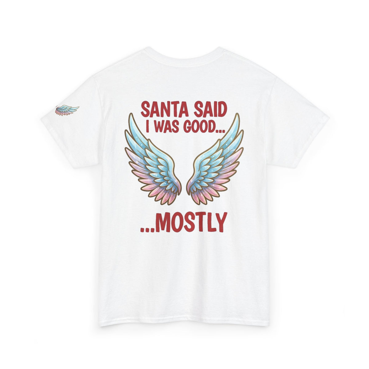 Santa Said I Was Good Premium Graphic Tee