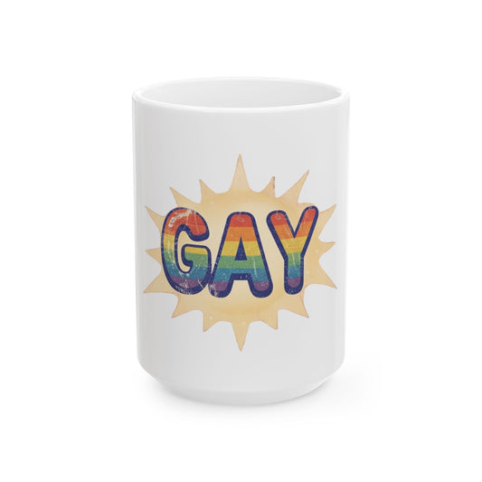 "Jesus is Gay For Me" White Ceramic Mug — Graphic
