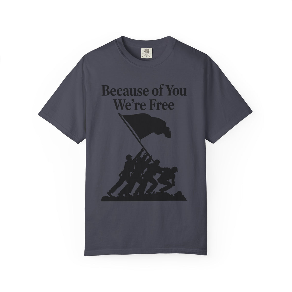 Color: Navy | Because of You We're Free Unisex Garment-Dyed T-shirt