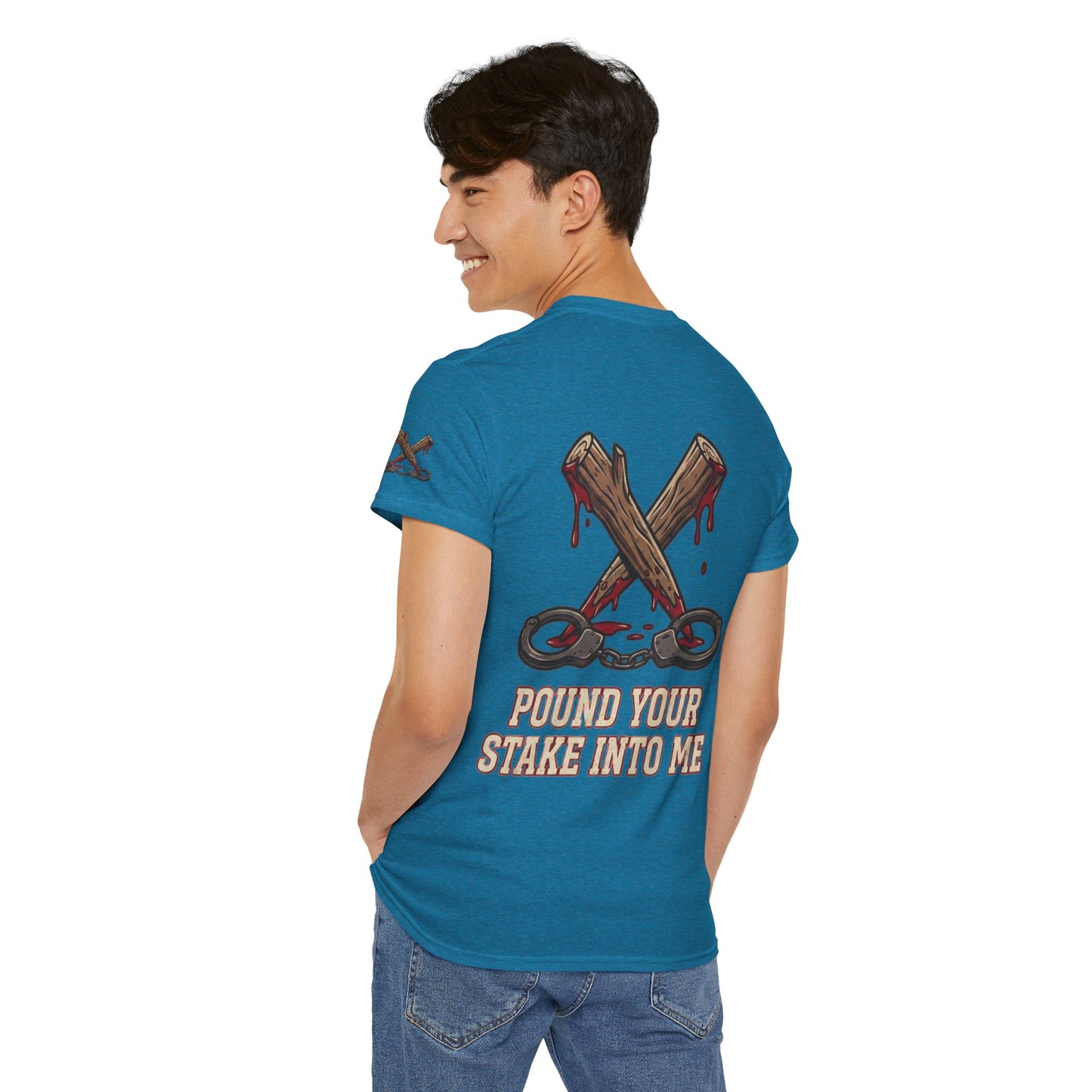 "Pound Your Stake In Me" Premium Graphic Tee