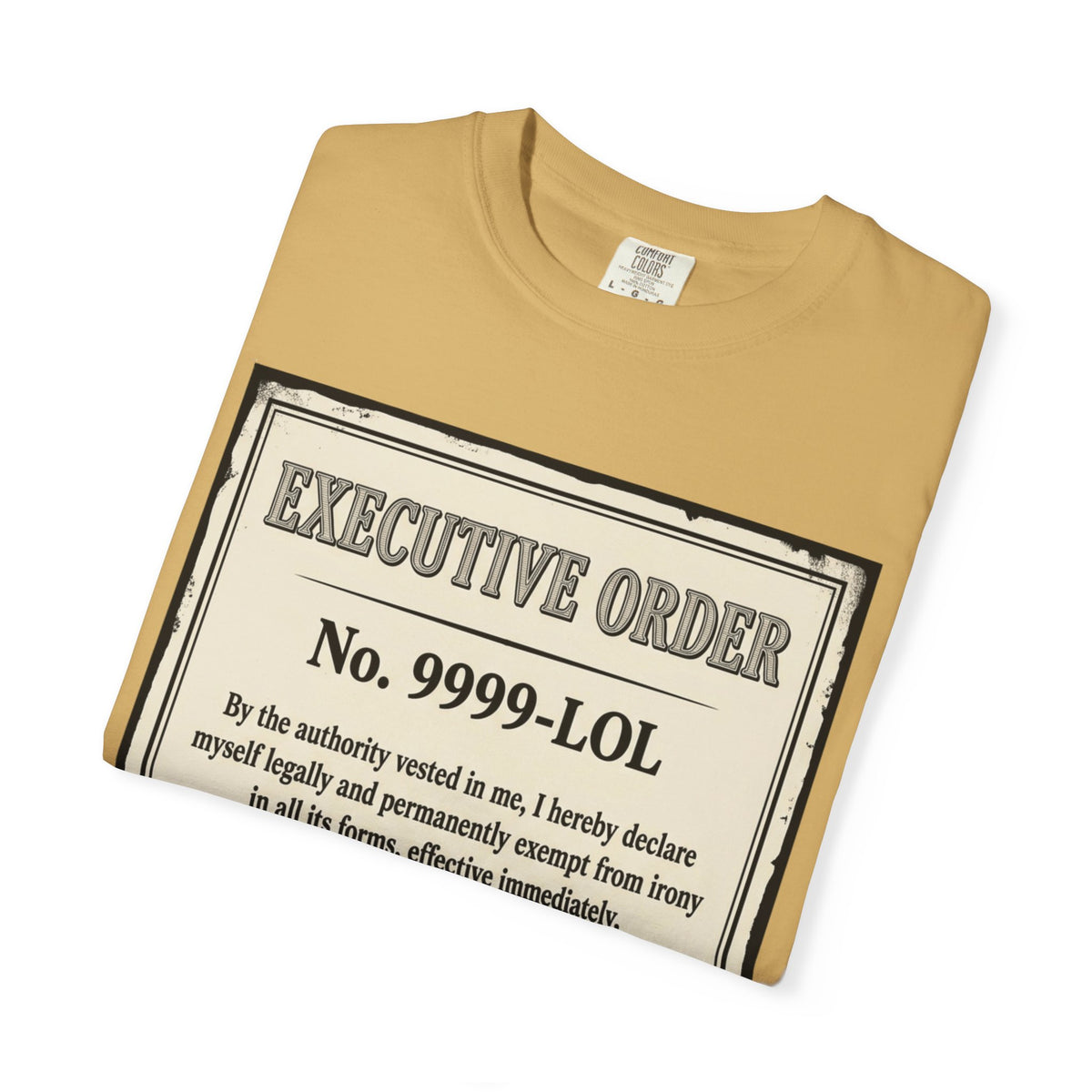 "Irony Free" Unisex Garment-Dyed Tee