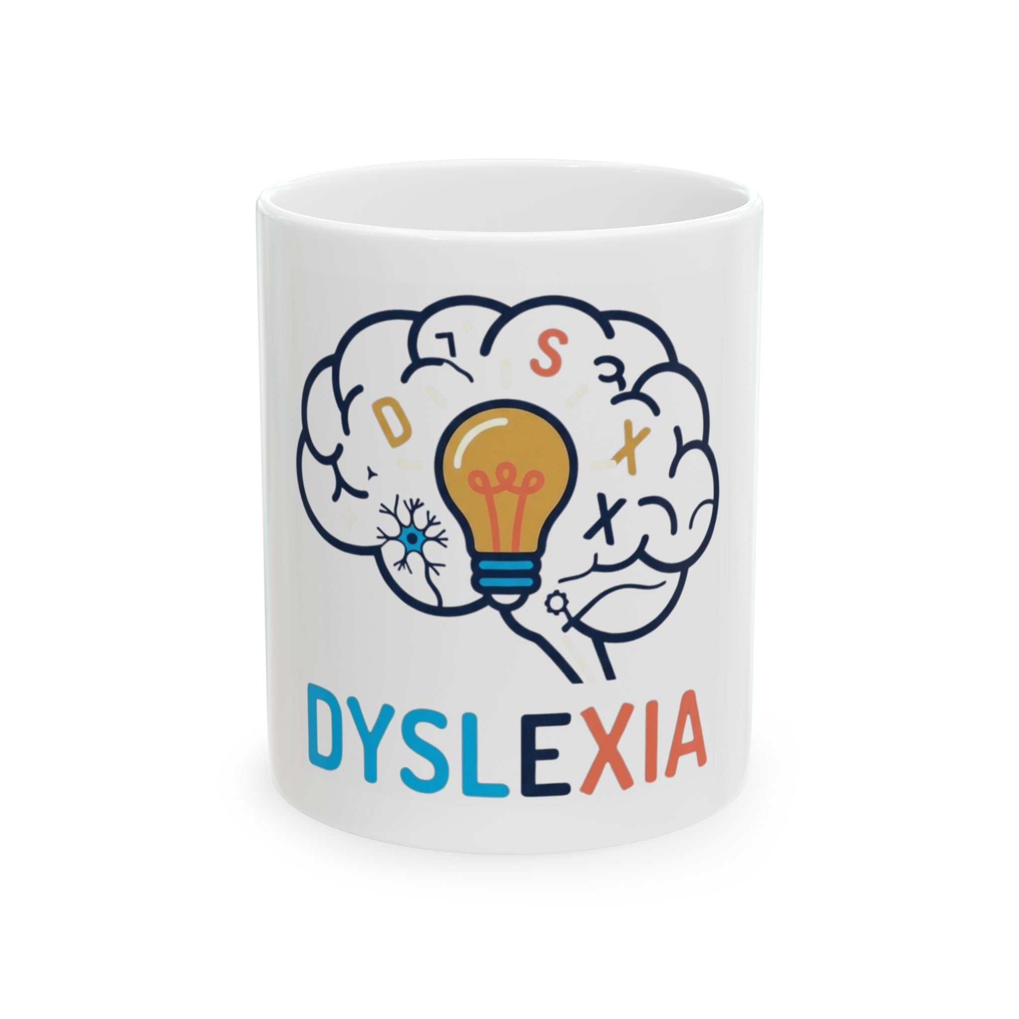 "I May Not Be Sexy But I'm Dyslexia" White Ceramic Mug — Graphic
