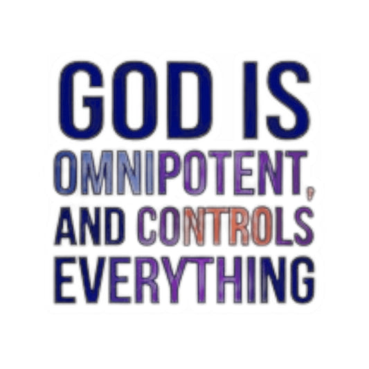 "God Controls Everything" Sticker