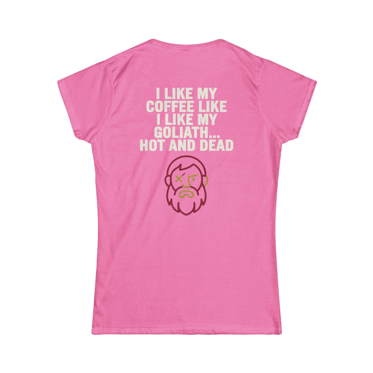Color: Azalea | Good Book Series Coffee Hot and Dead Women's Tee