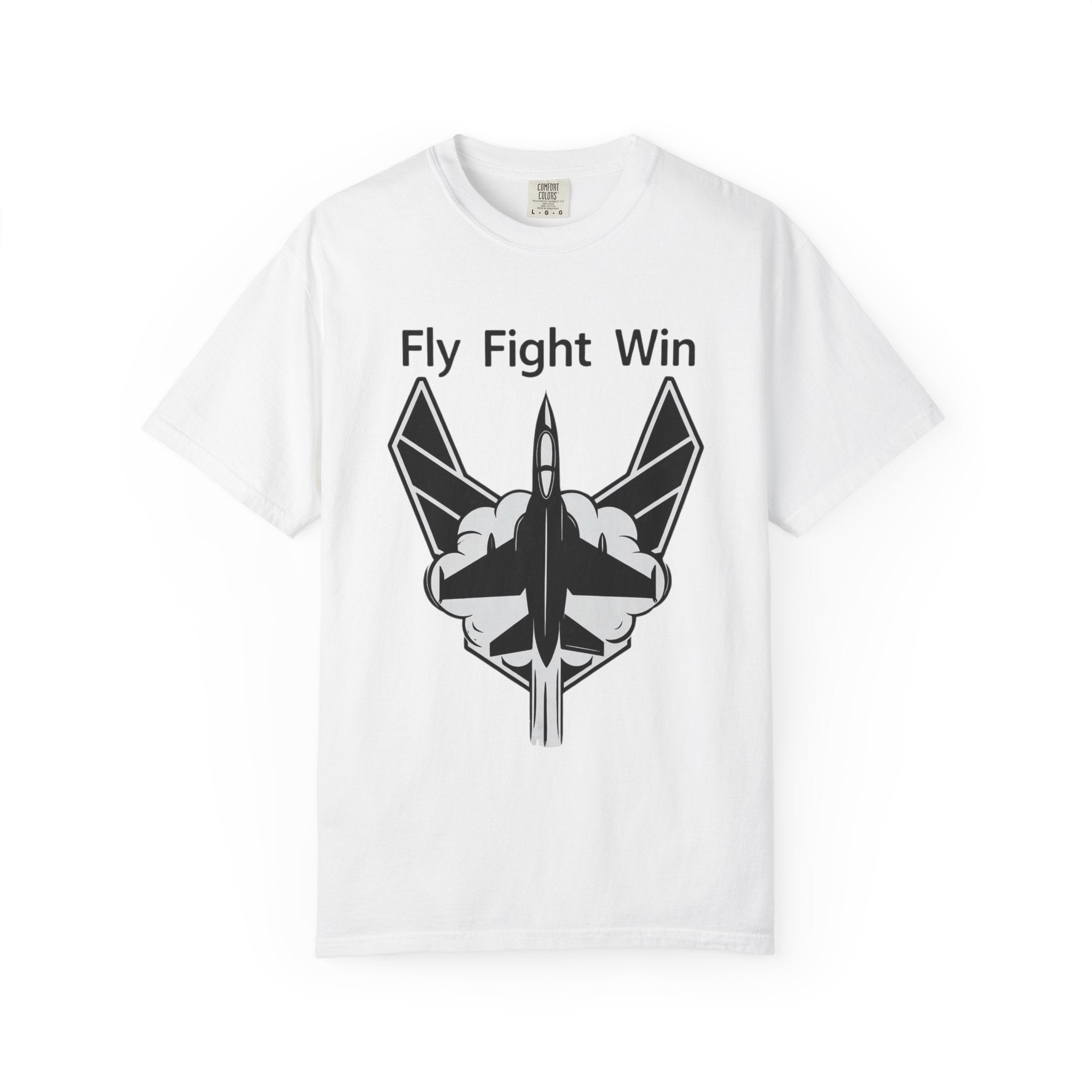 "Fly Fight Win" Unisex Garment-Dyed T-shirt
