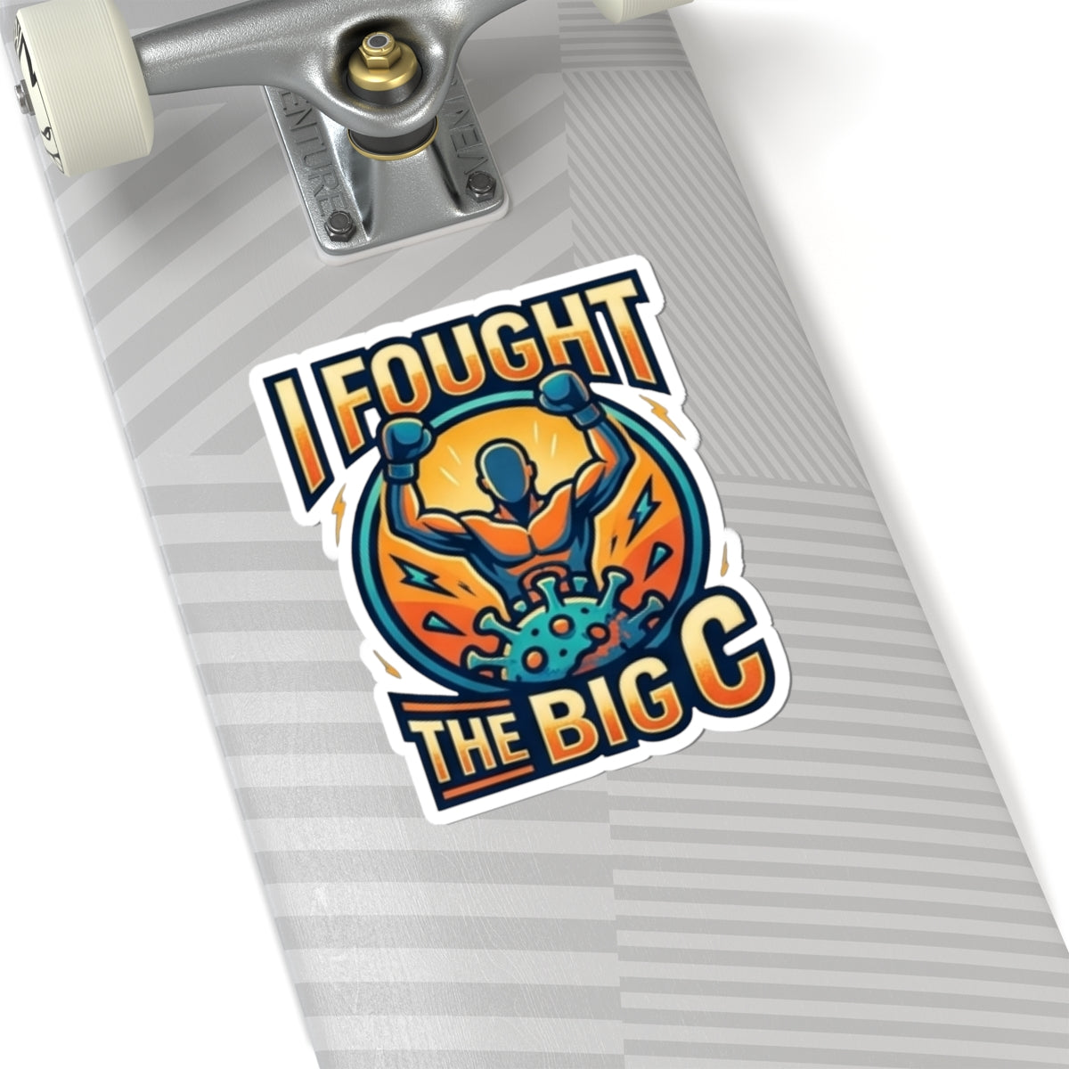 "I Fought The Big C and Won" Sticker