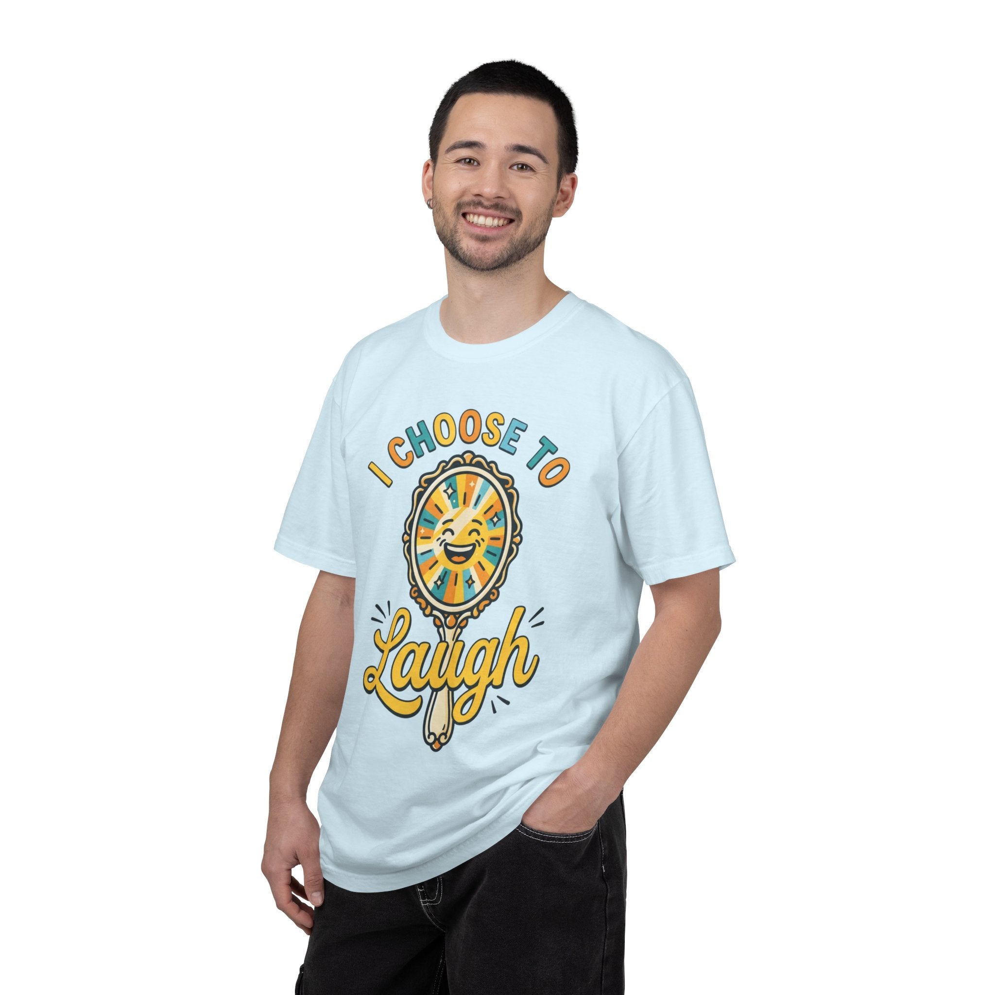 "I Choose to Laugh" Unisex Garment-Dyed Tee