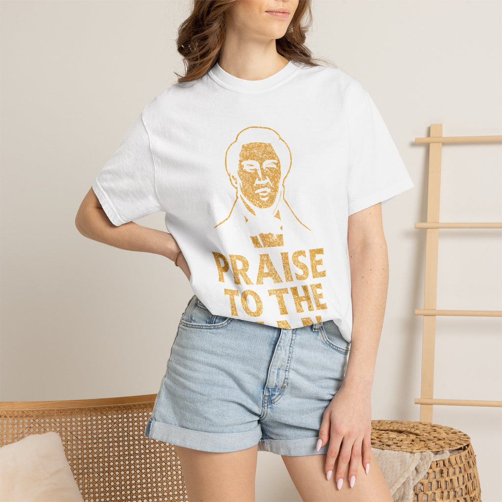 "Praise to the Man" Unisex Garment-Dyed T-shirt