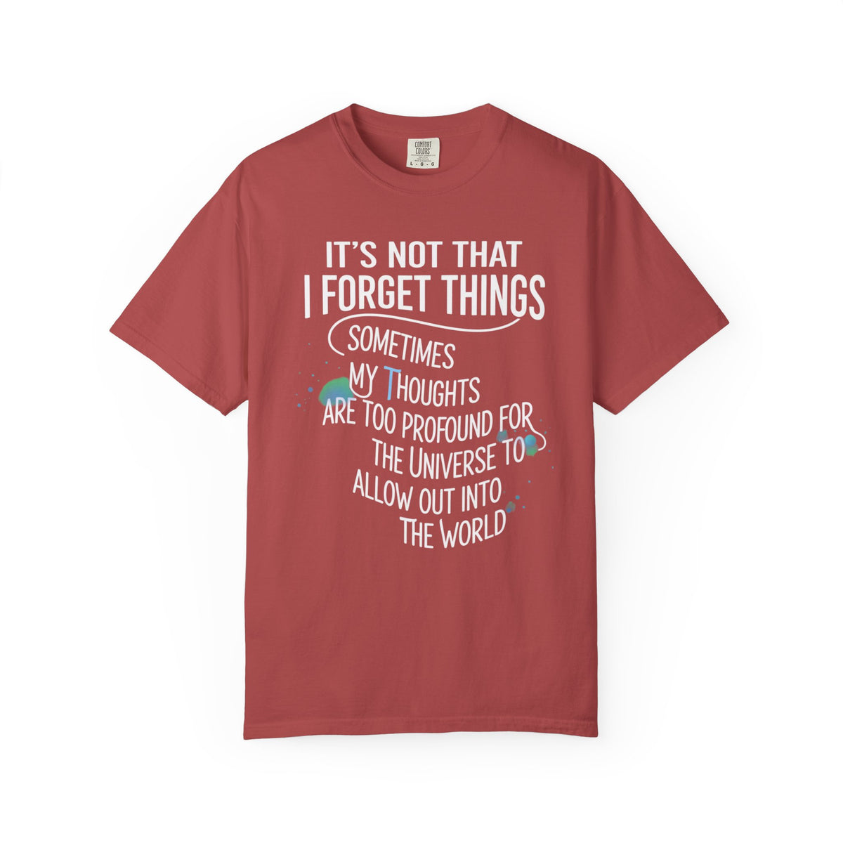 Color: Crimson | Profound Thoughts 4 Unisex Garment-Dyed T-shirt