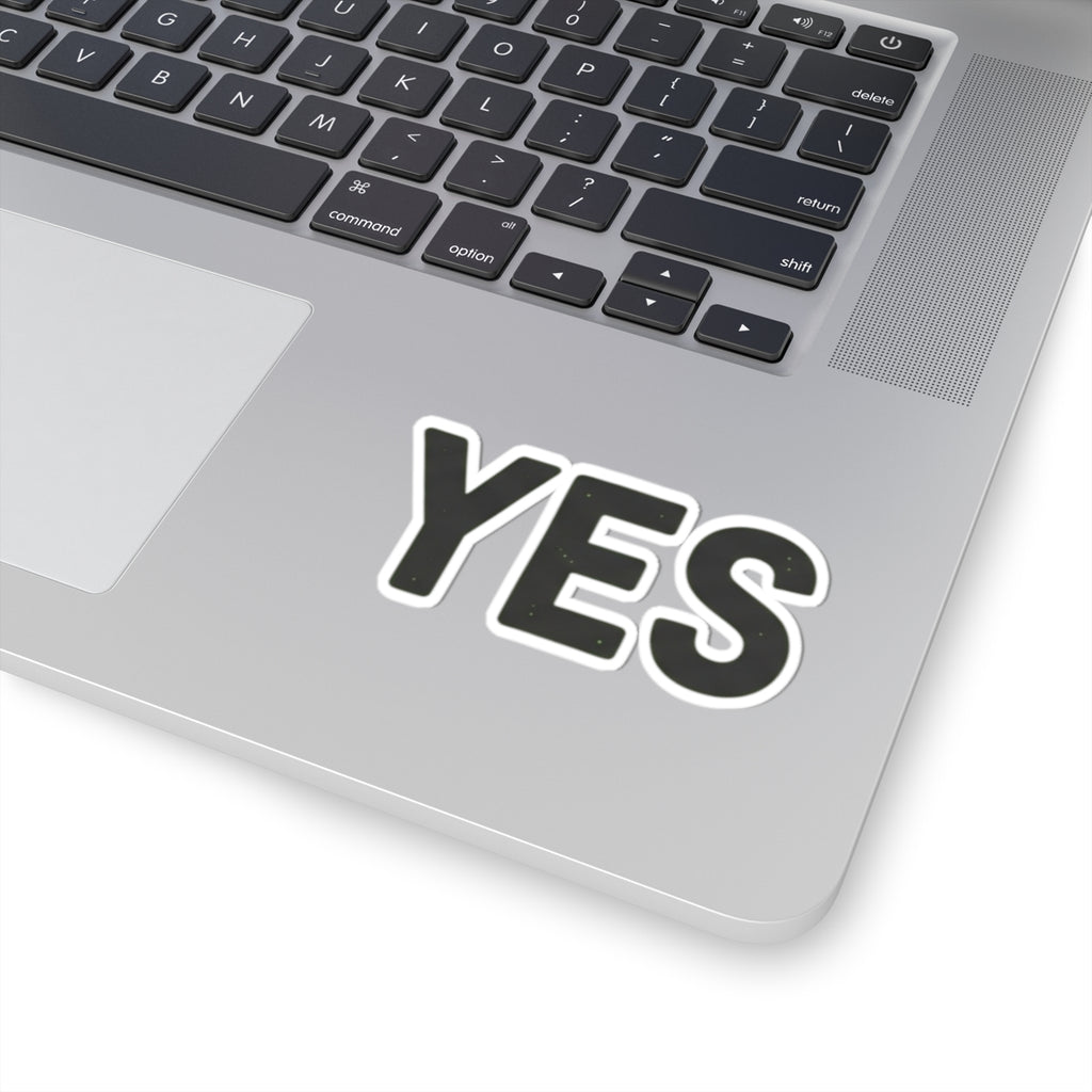 "Just Say Yes" Sticker