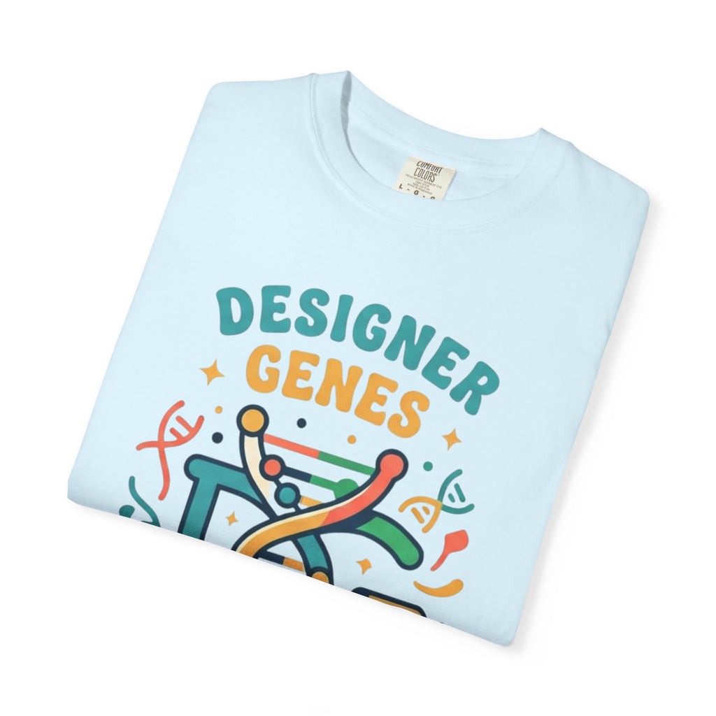 "Designer Genes" Unisex Garment-Dyed Tee