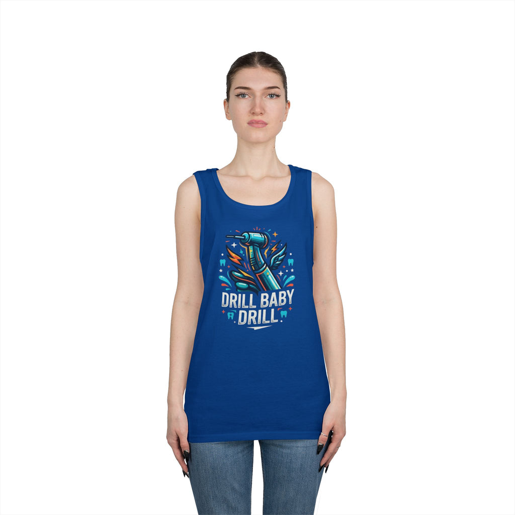 "Drill Baby Drill" Tank Top