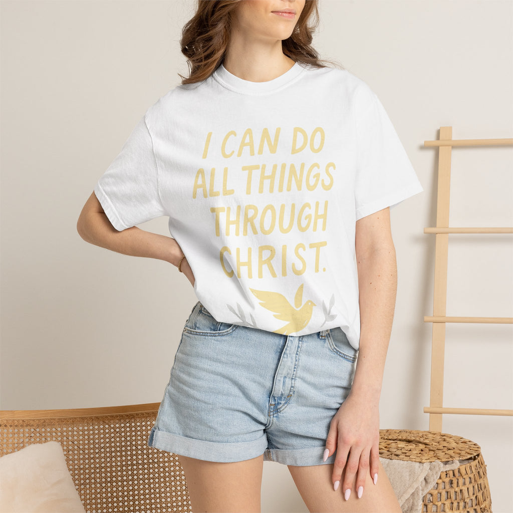 “I Can Do All Things Through Christ – Philippians 4:13” Unisex Garment-Dyed T-shirt