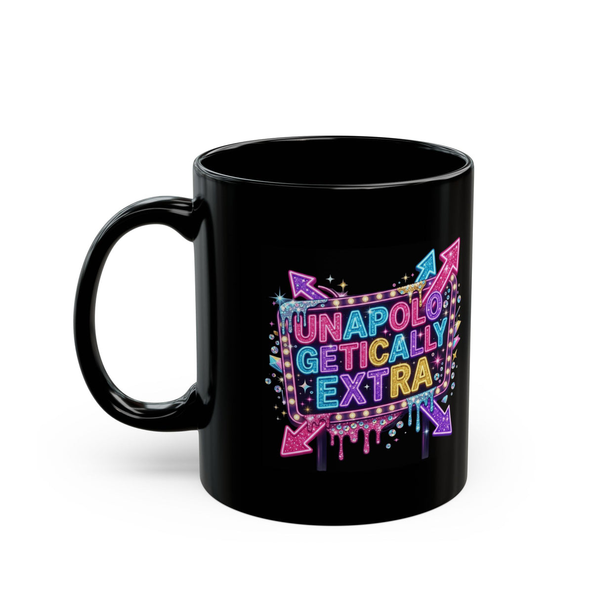 "Unapoligetically Extra" Black Ceramic Mug