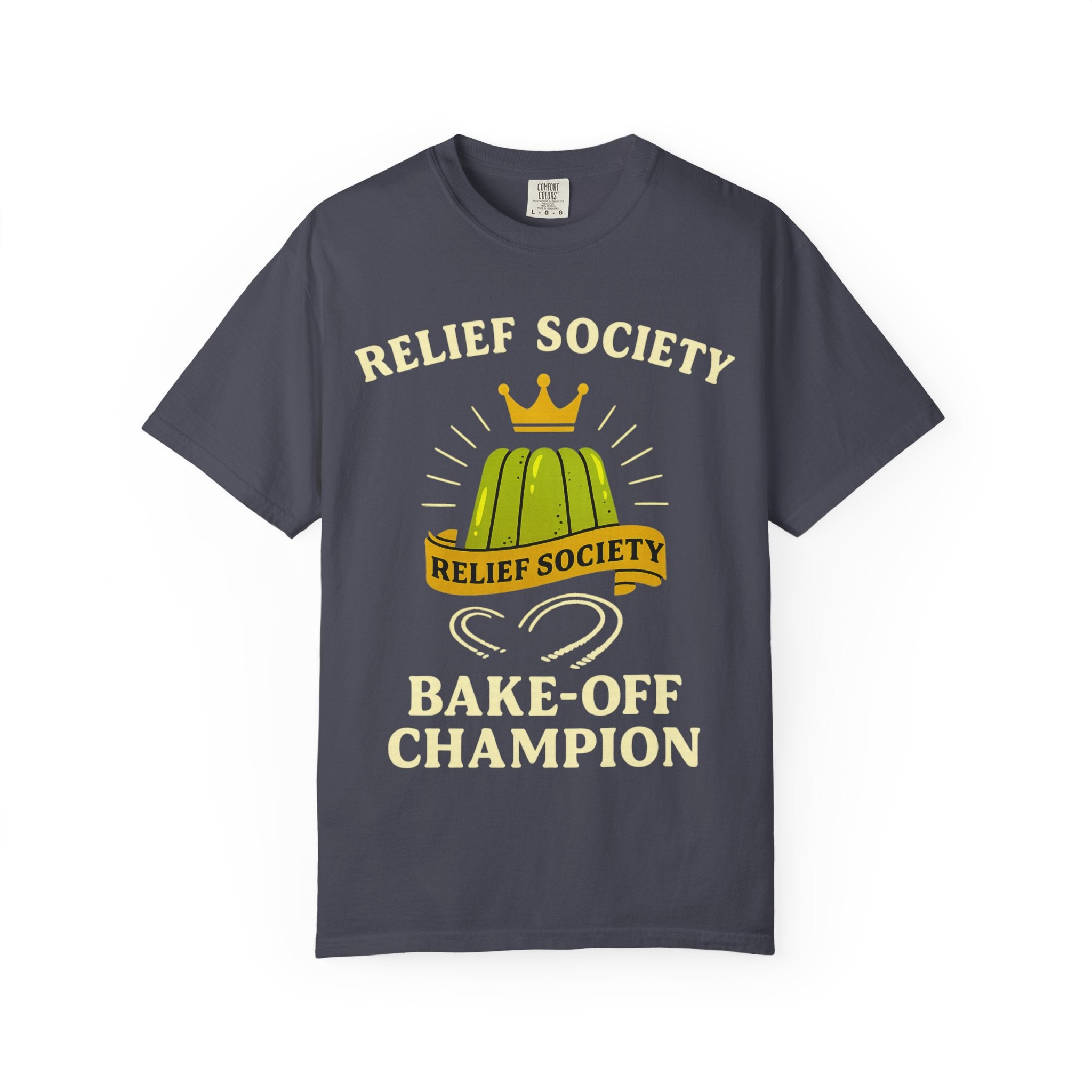 "Relief Society Bake-Off Champion" Unisex Garment-Dyed T-shirt