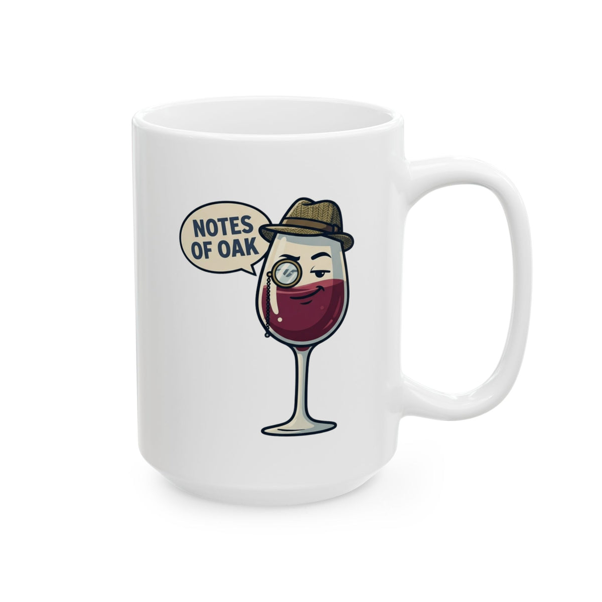 "I Pretend To Understand Wine" White Ceramic Mug — Graphic