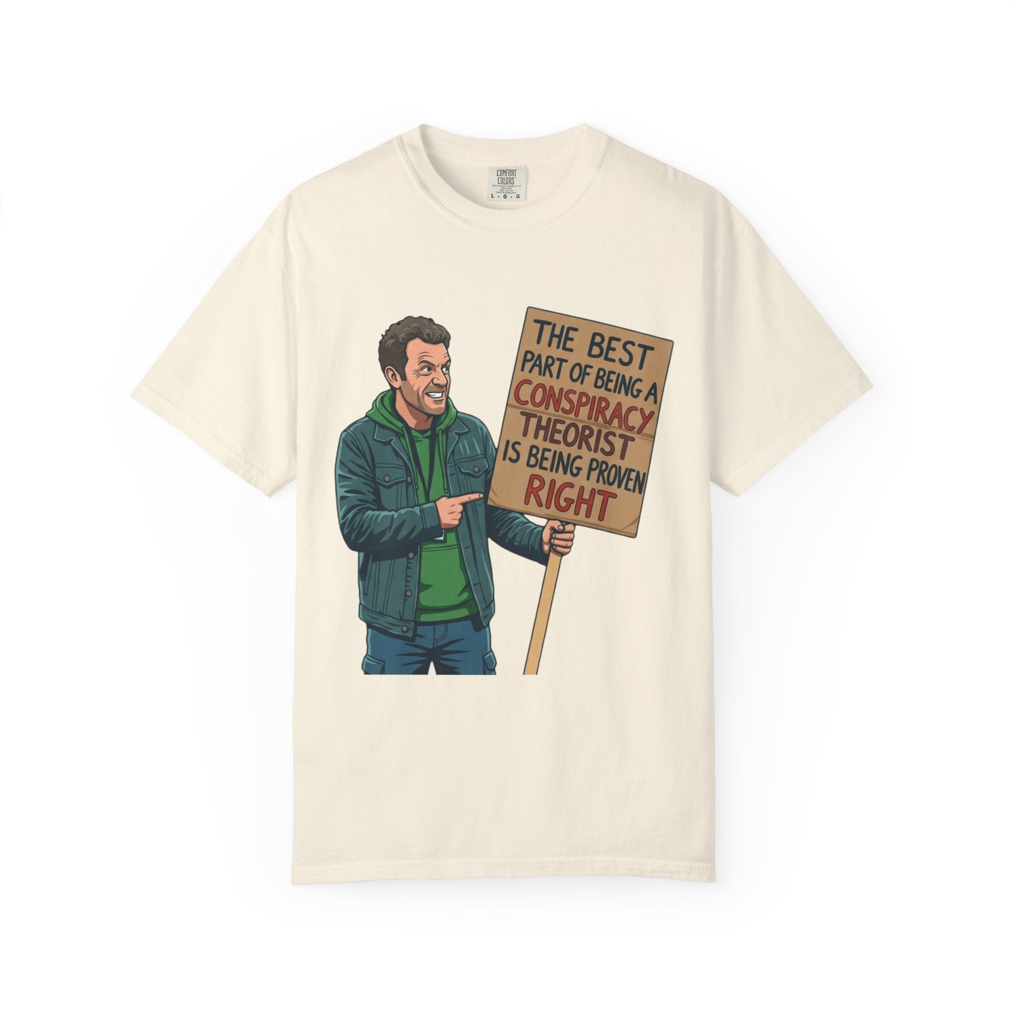 "Conspiracy Theorist" Unisex Garment-Dyed Tee