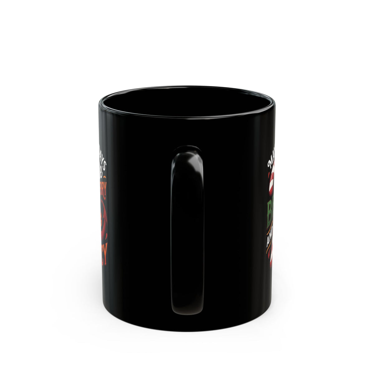 "May Your Days Be Merry and Spicy" Black Ceramic Mug