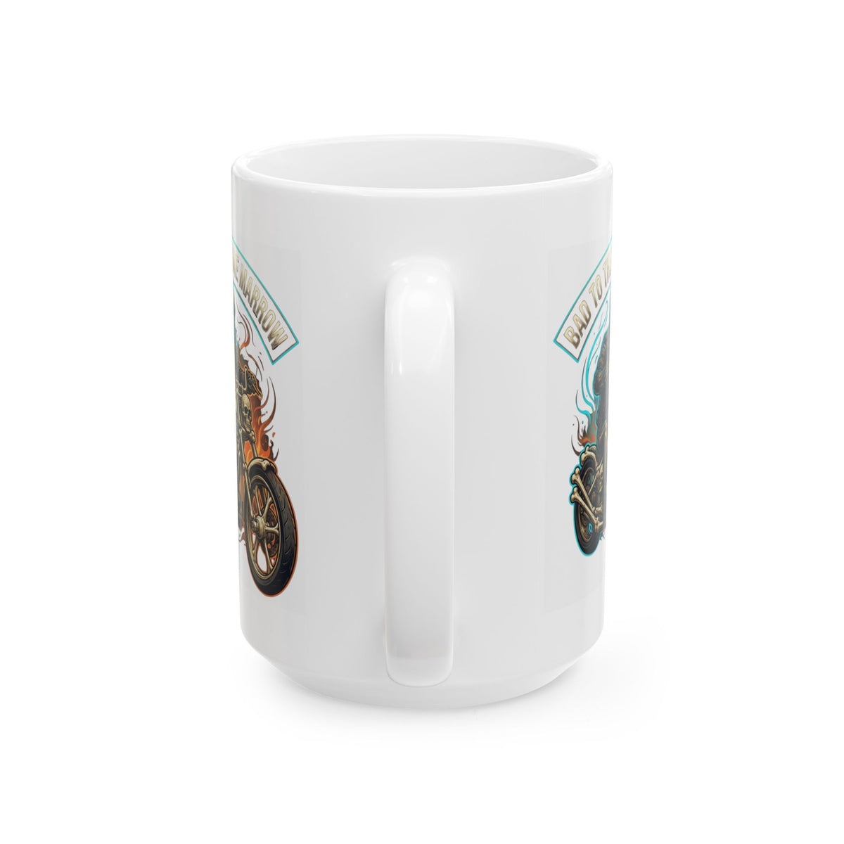 "Bad to the Bone Marrow" White Ceramic Mug