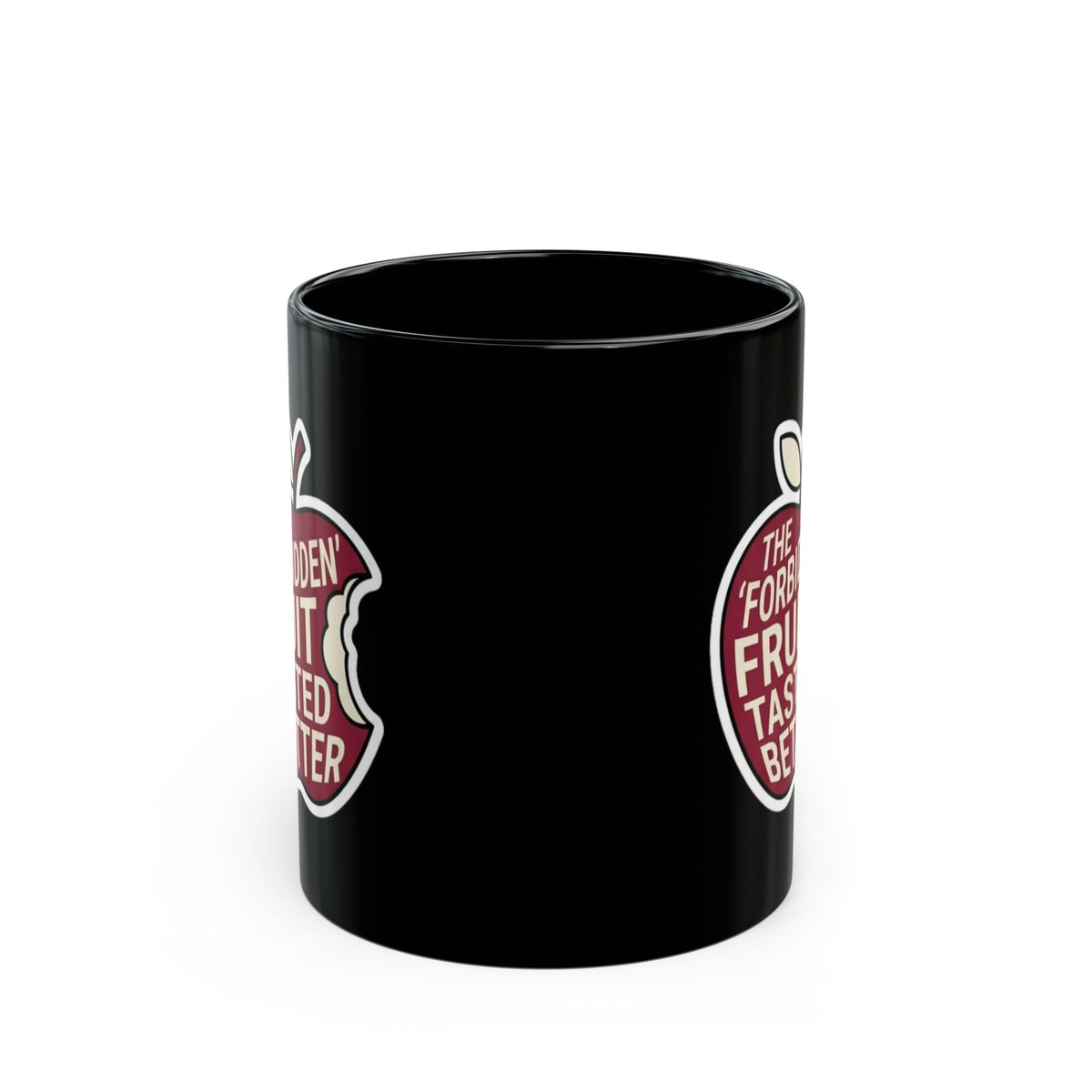 "Good Book Series Forbidden Fruit Tasted Better" Black Ceramic Mug
