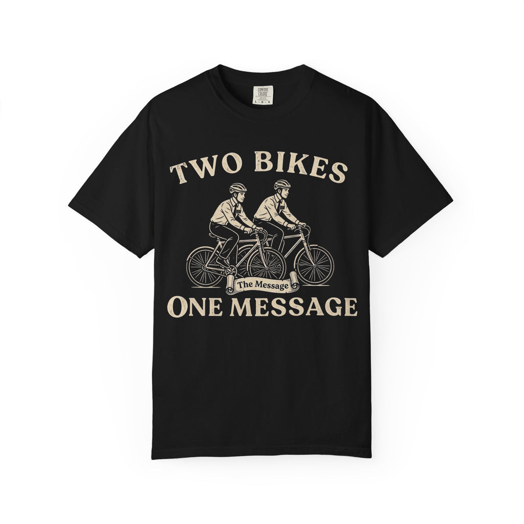 "Two Bikes, One Message" Unisex Garment-Dyed T-shirt