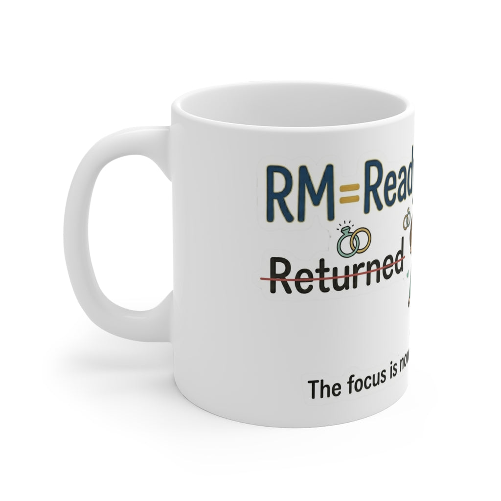 RM: Ready for Marriage (Probably Not) | 11oz Mug