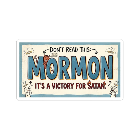 "Mormon is a Victory for Satan" Sticker — Main