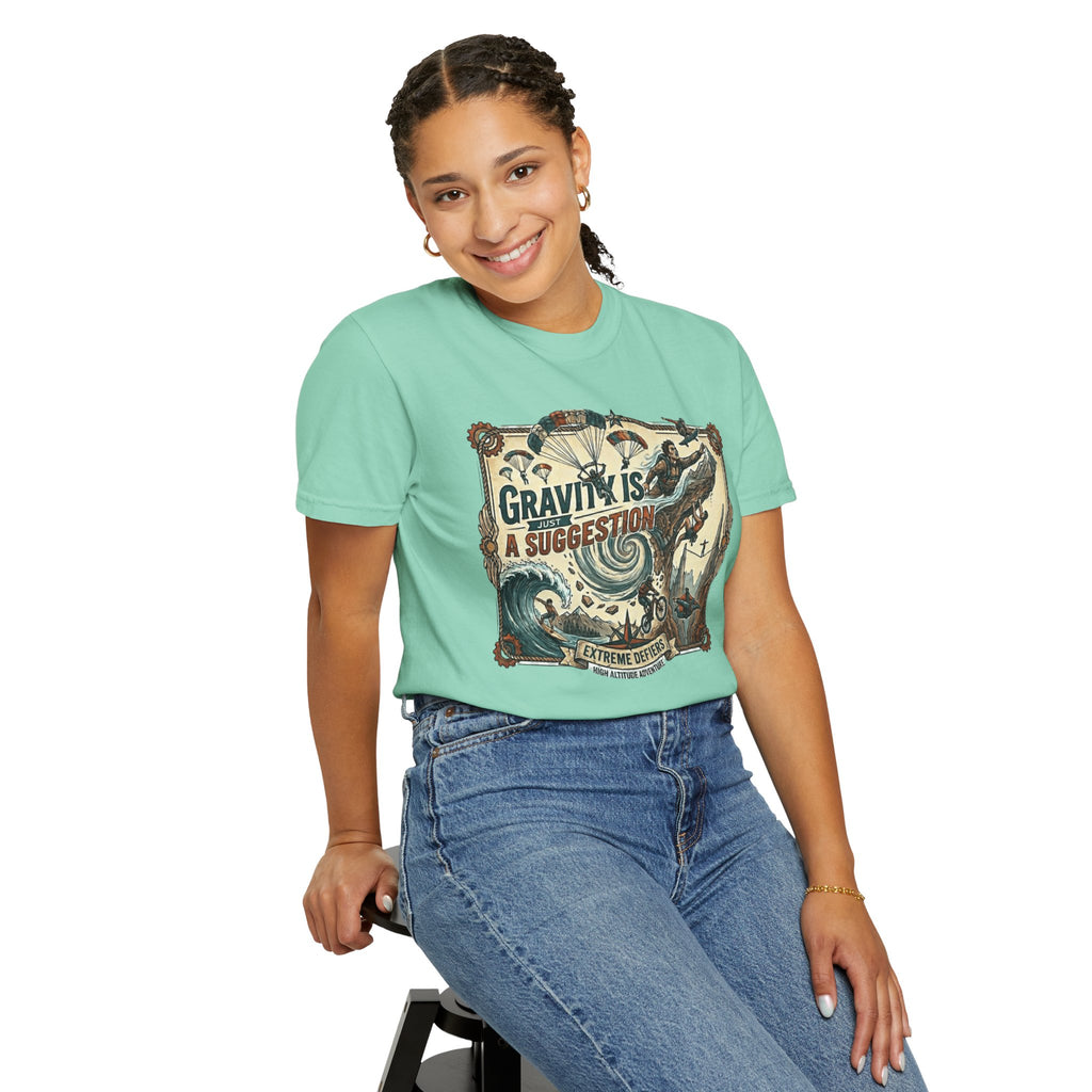 "Gravity is Just a Suggestion" Unisex Garment-Dyed T-shirt