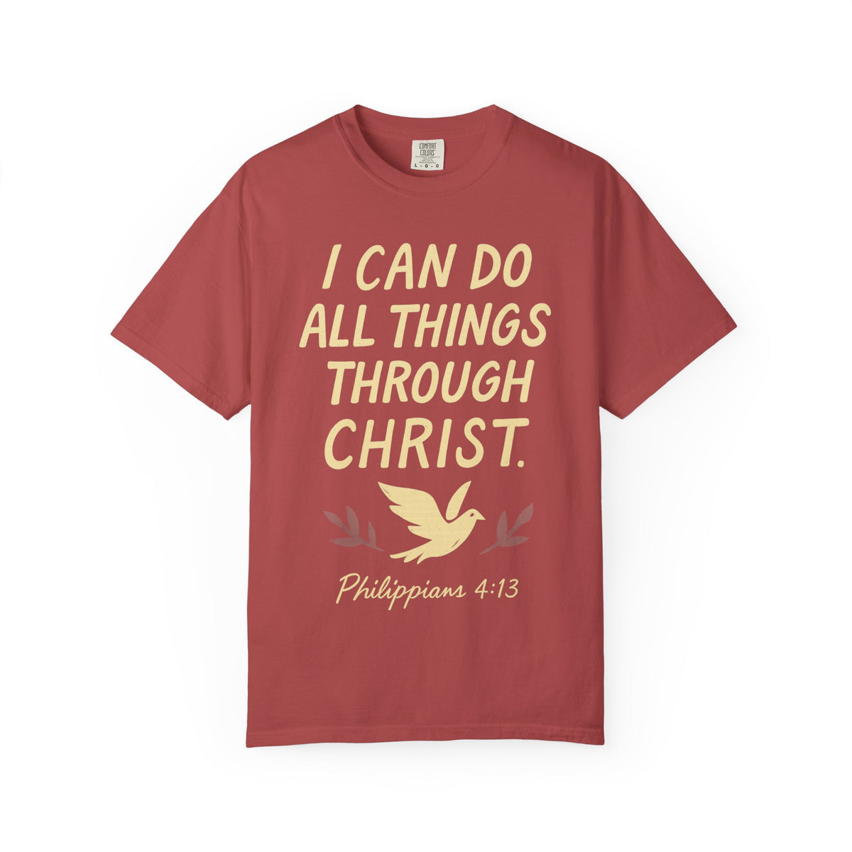 Color: Crimson | I Can Do All Things Through Christ – Philippians 4:13 Unisex Garment-Dyed T-shirt