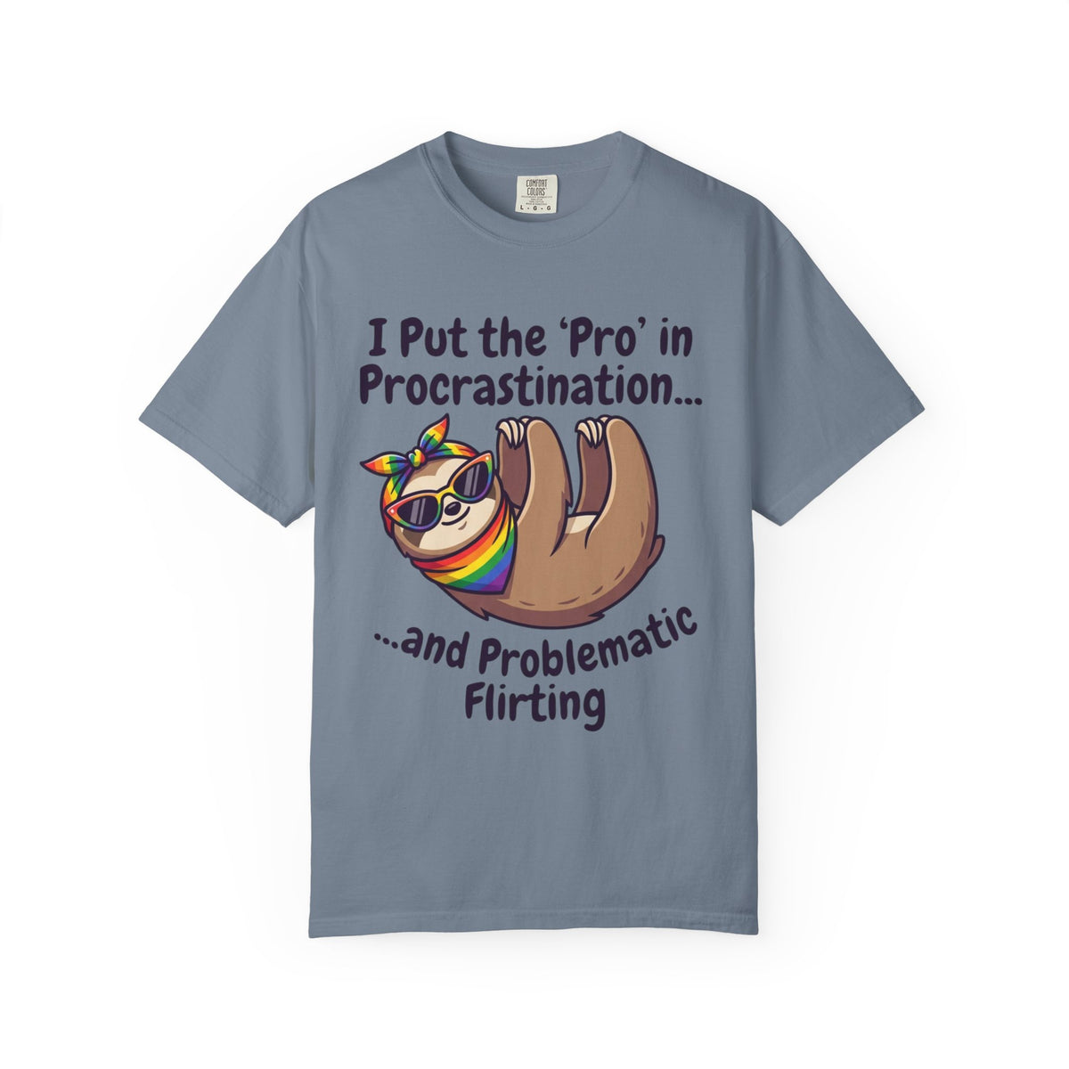 Color: Blue Jean | Pro in Problematic Flirting Unisex Garment-Dyed Tee