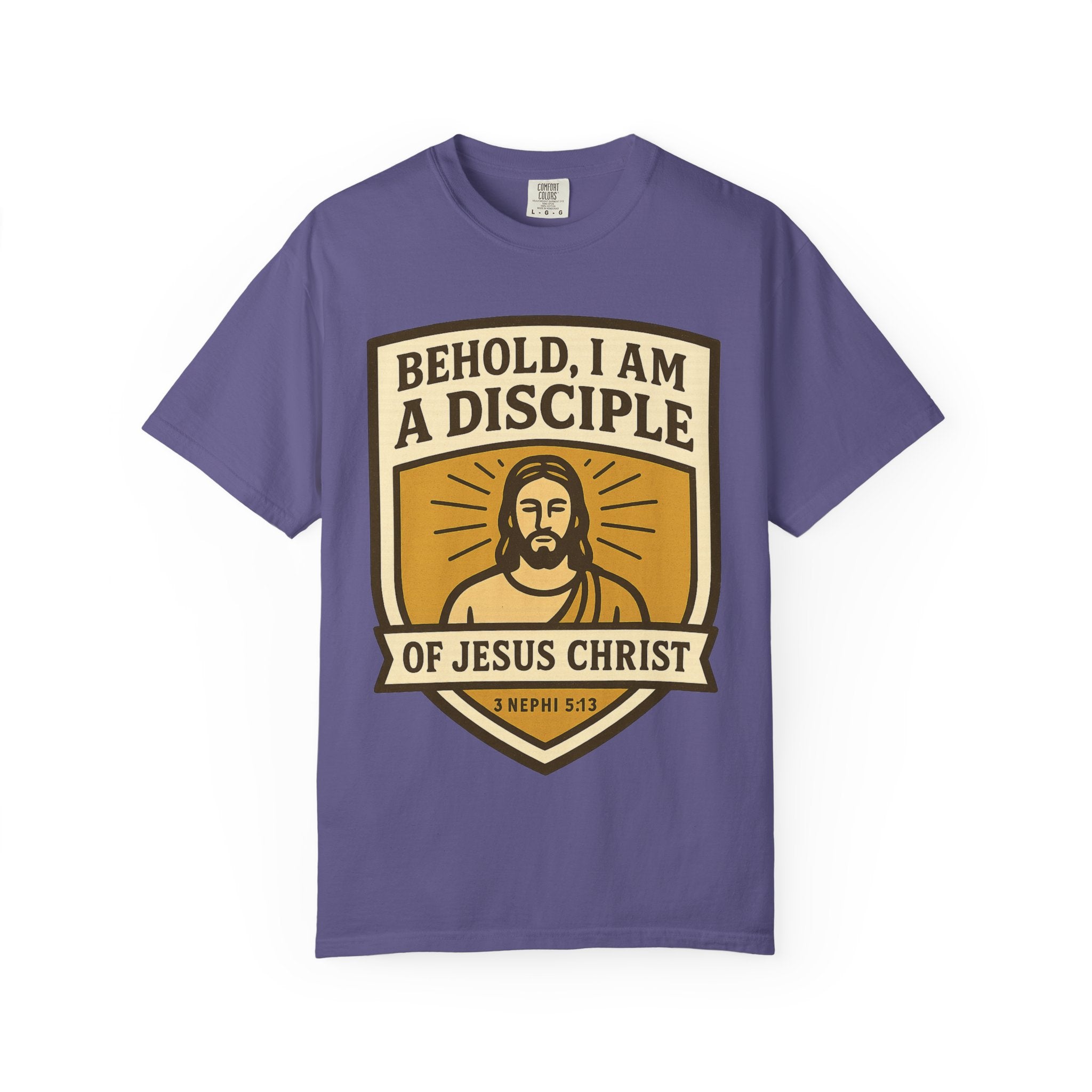 "Behold, I am a Disciple of Jesus Christ" Unisex Garment-Dyed T-shirt