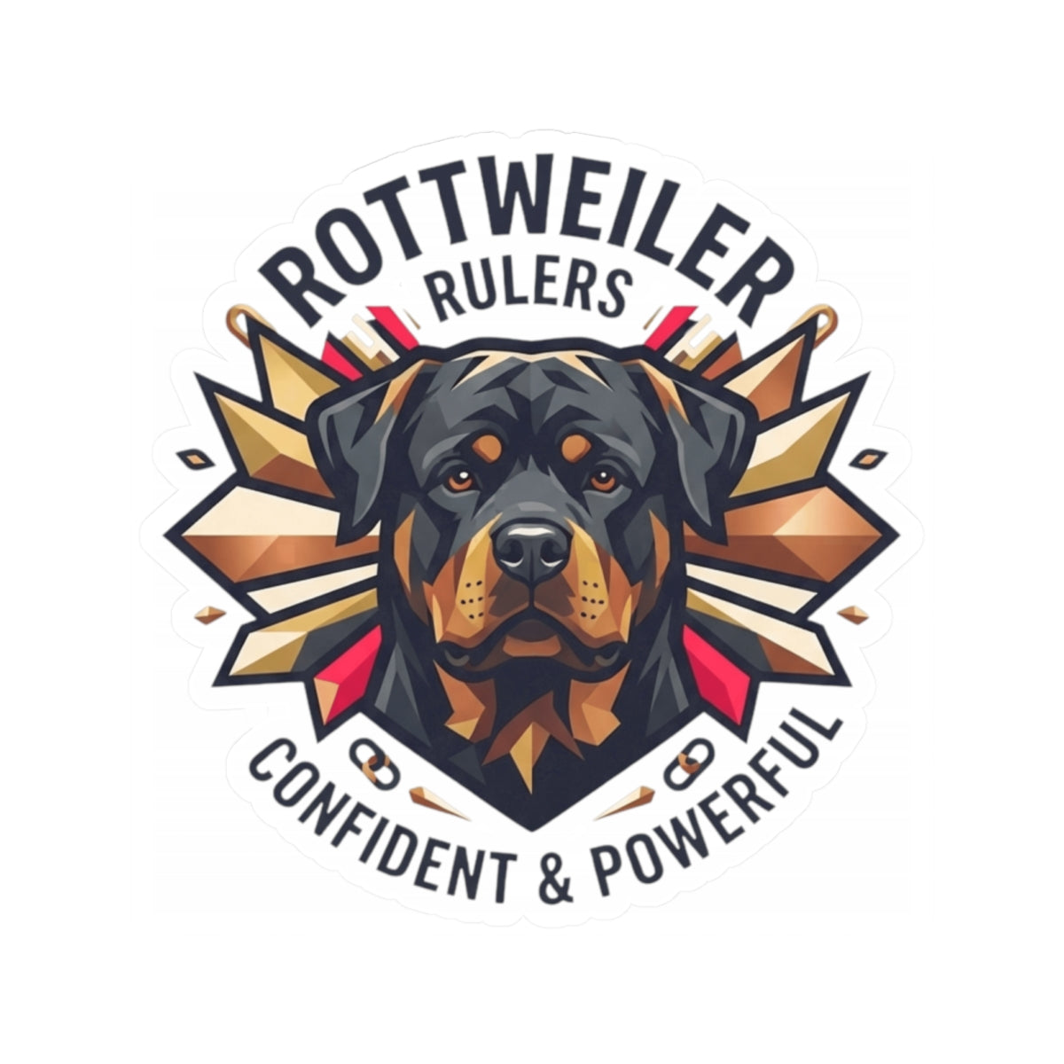 "Rottweiler Rulers Confident Powerful" Sticker — Main