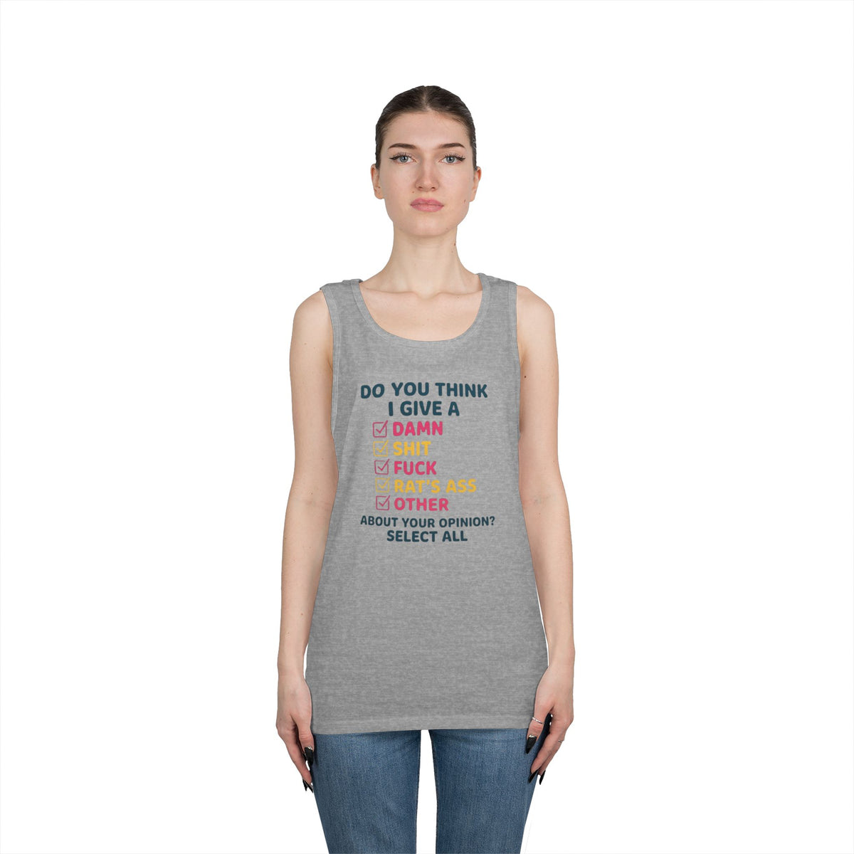 Color: Sport Grey | Do You Think I Give A Tank Top