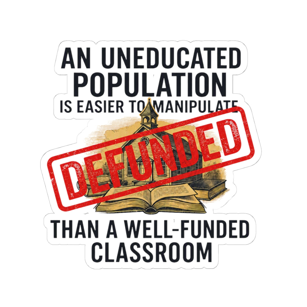 "Protest Series - Fund Public Schools" Sticker — Main