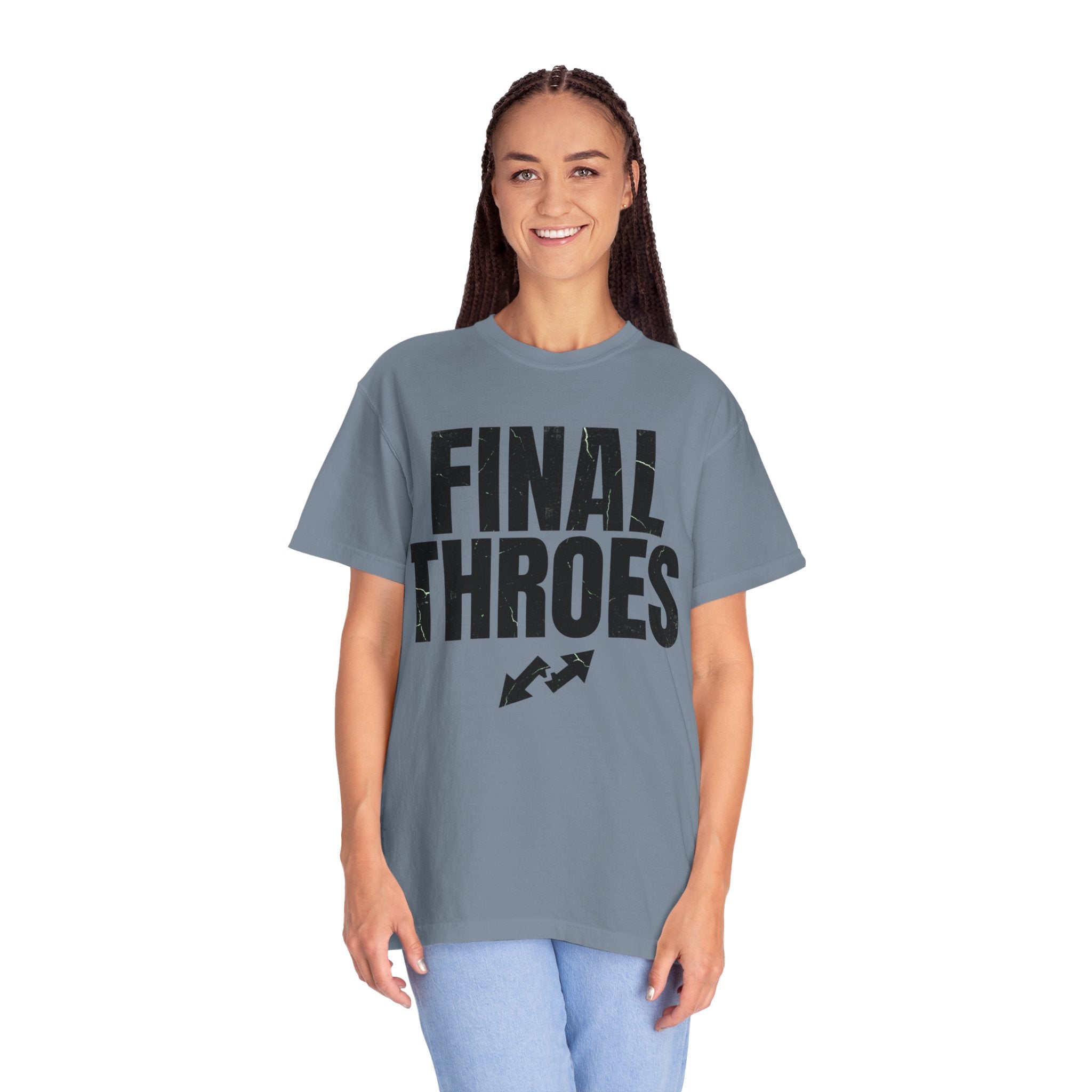"Final Throes" Unisex Garment-Dyed Tee
