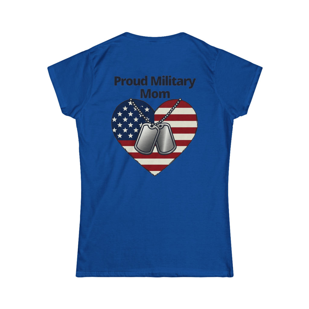 "Proud Military Mom" Women's Tee