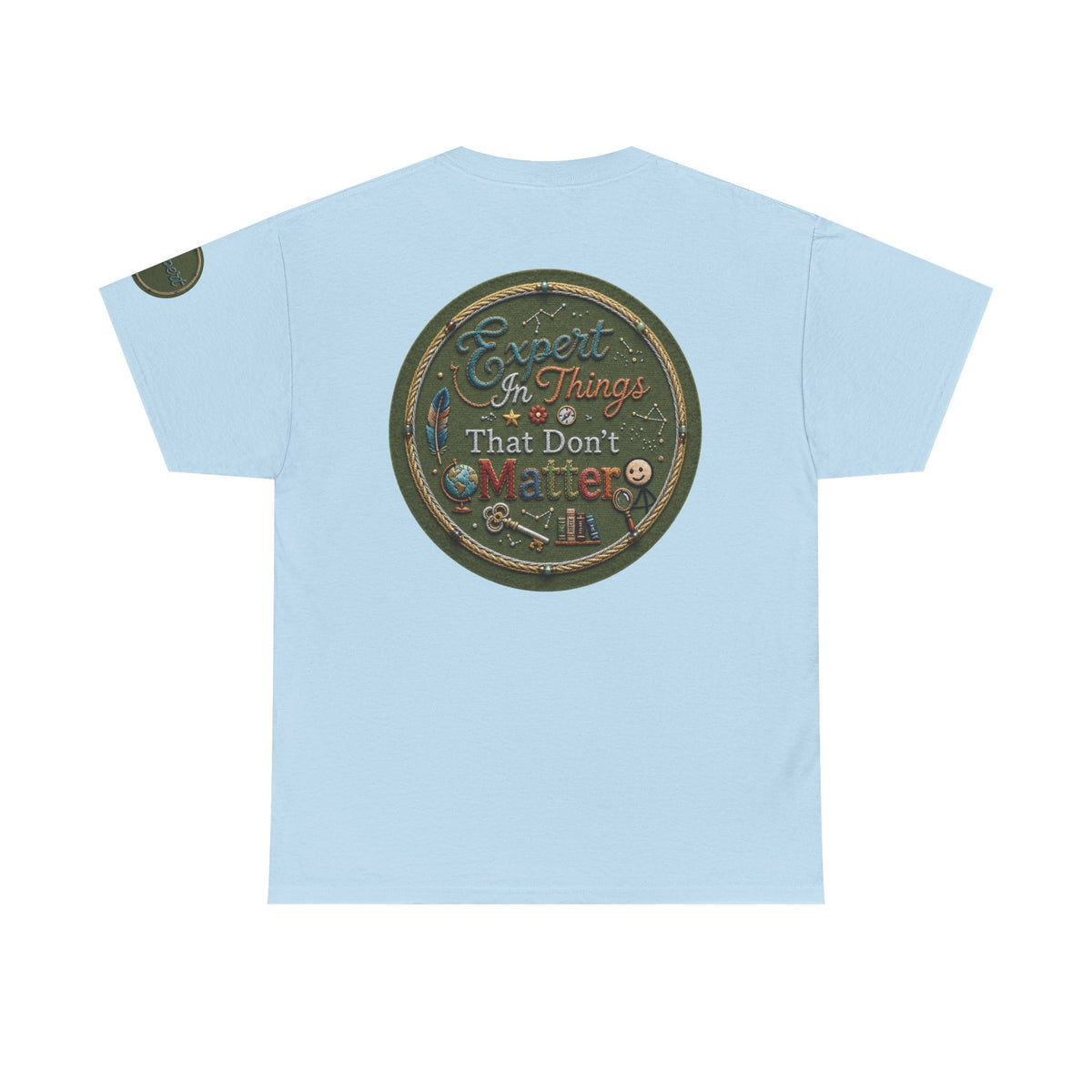 Color: Light Blue | Expert In Things That Don't Matter Premium Graphic Tee
