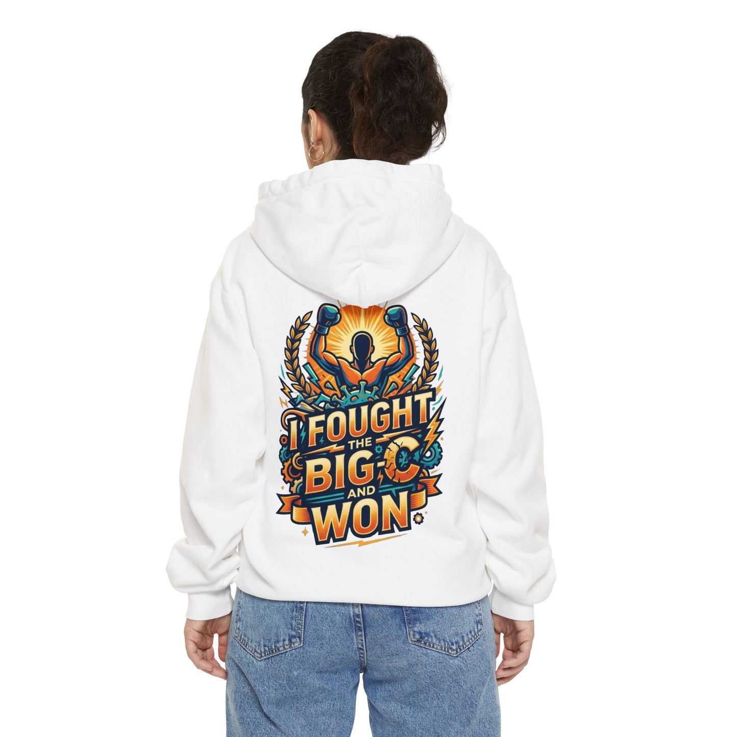 "I Fought The Big C and Won" Garment-Dyed Hoodie