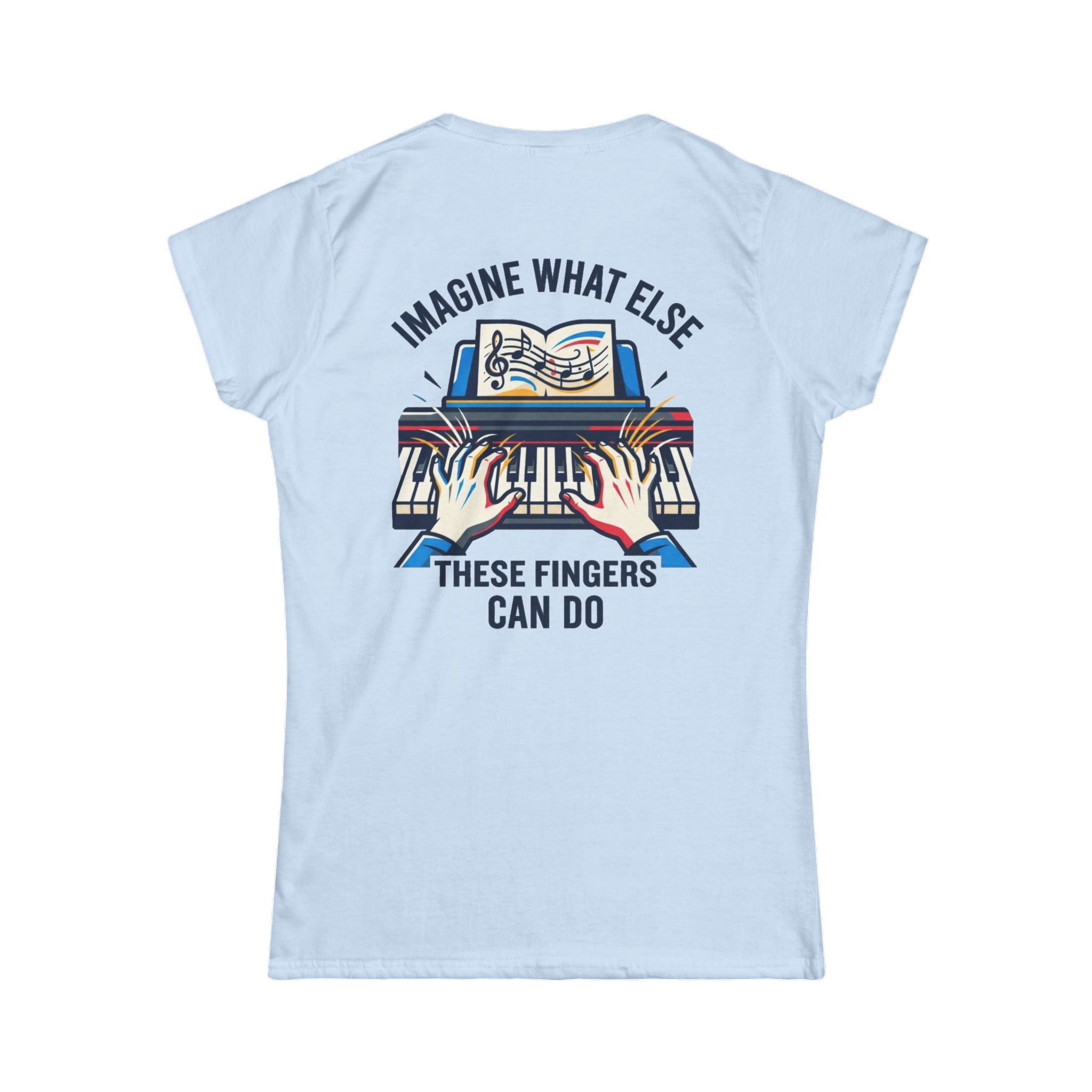 "Imagine What Else These Fingers Can Do" Women's Tee