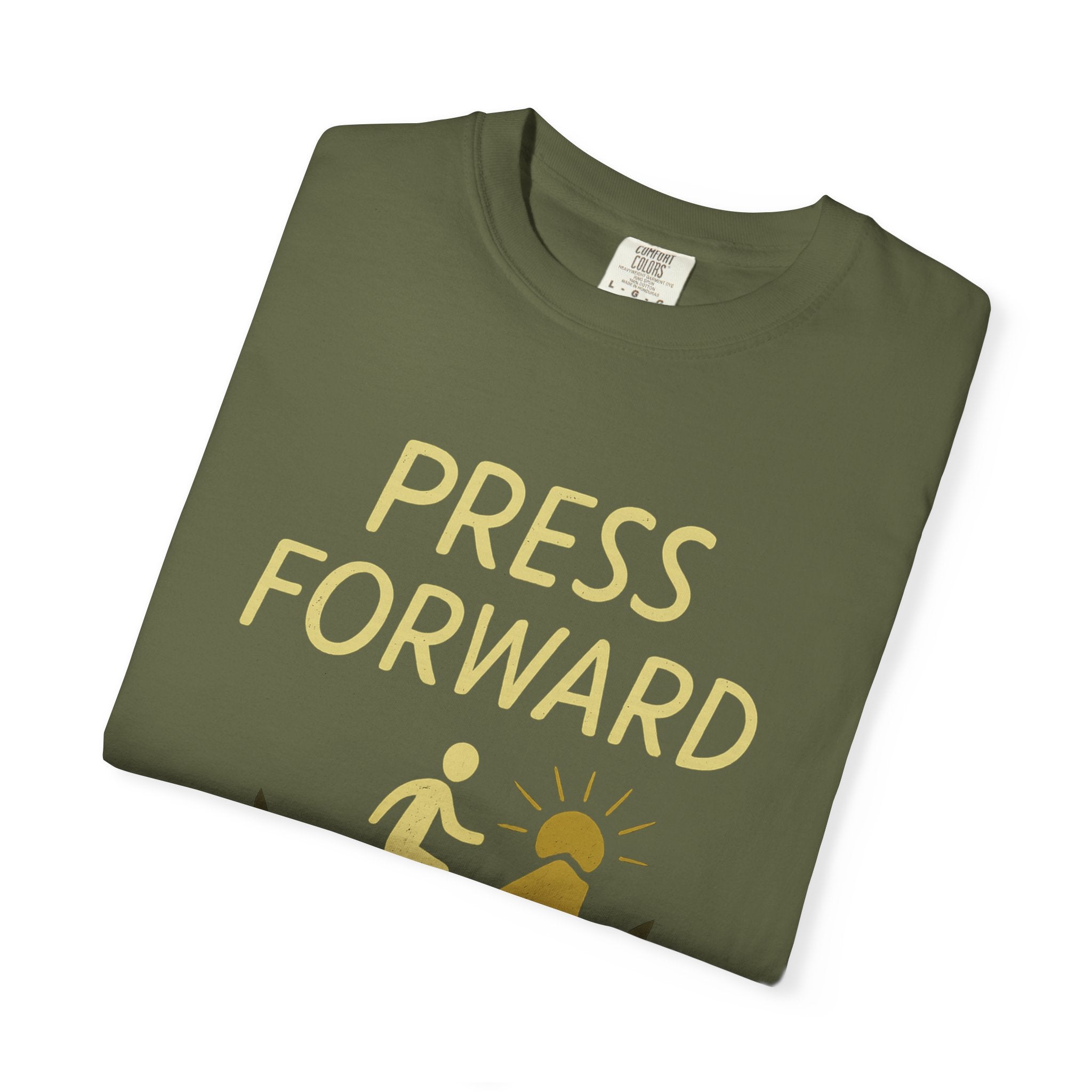 "Press Forward" Unisex Garment-Dyed T-shirt