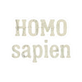 "Are You Calling Me a Homo-Sapien" Sticker