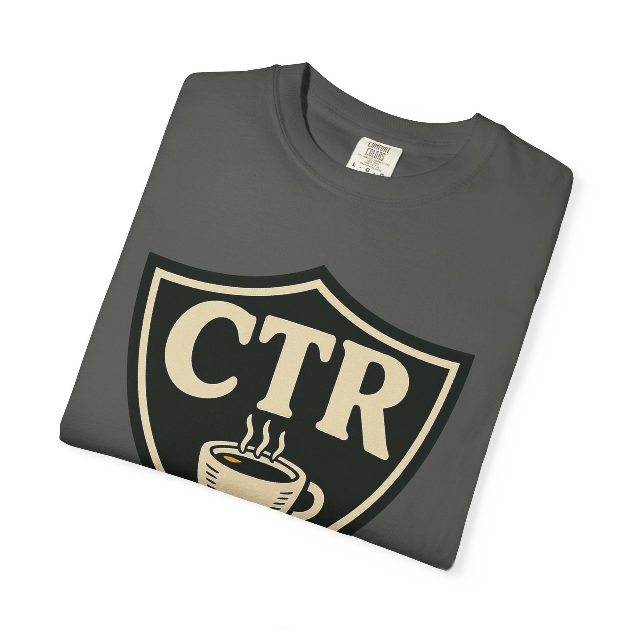 "CTR: Choose The Right... Coffee" Unisex Garment-Dyed T-shirt