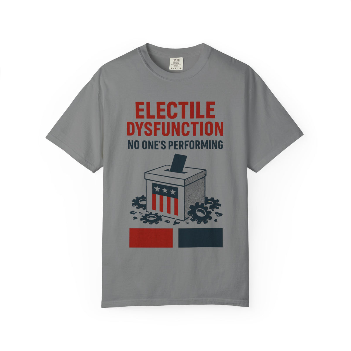 Color: Grey | Electile Dysfunction Unisex Garment-Dyed T-shirt