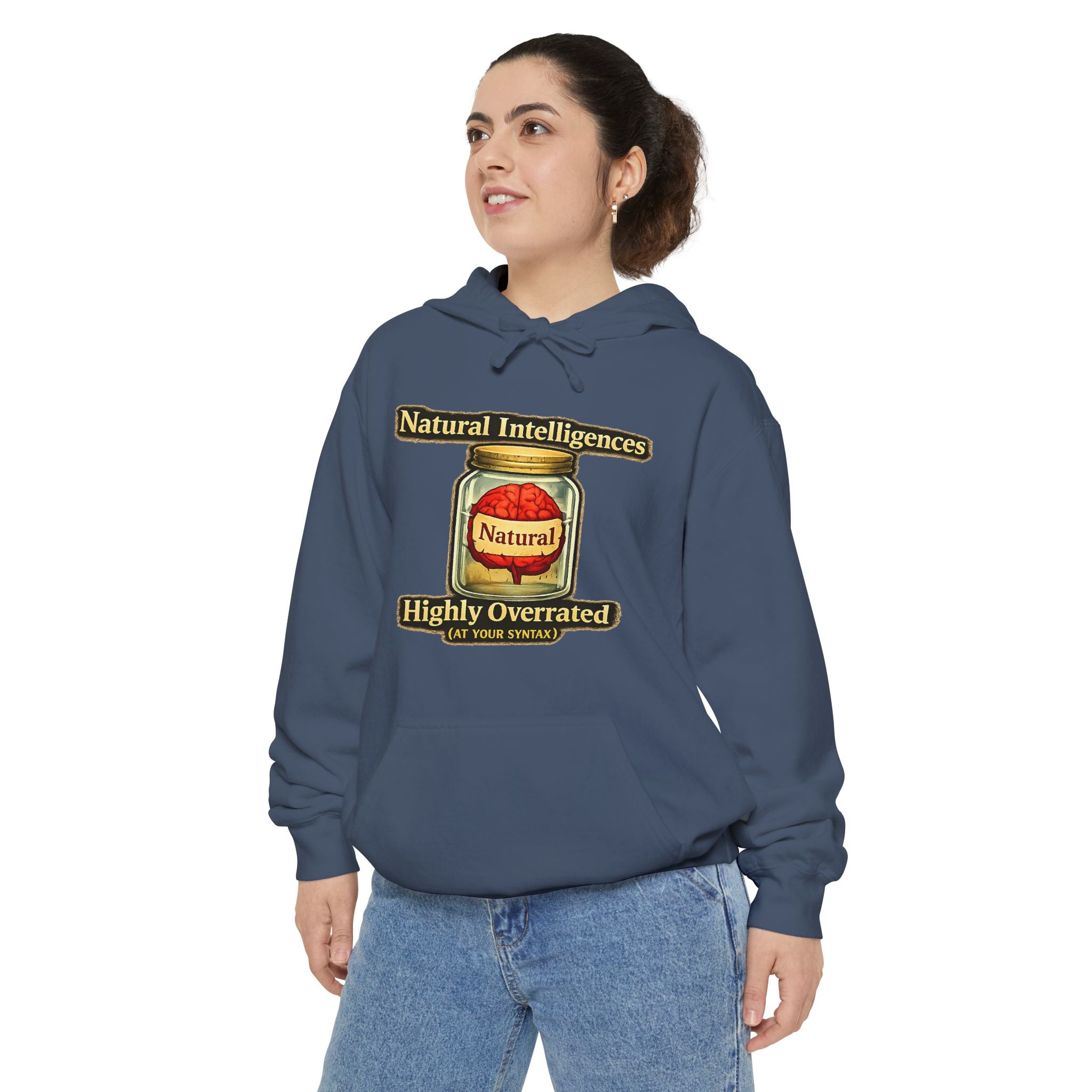 Still Running On Natural Intelligence | Garment-Dyed Hoodie — AttitudeShirts