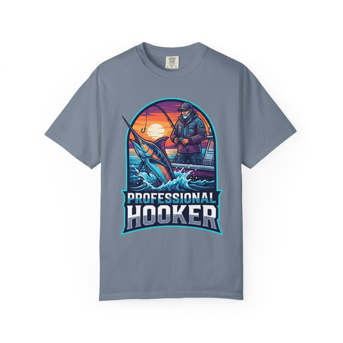 Color: Blue Jean | Professional Hooker Unisex Garment-Dyed Tee