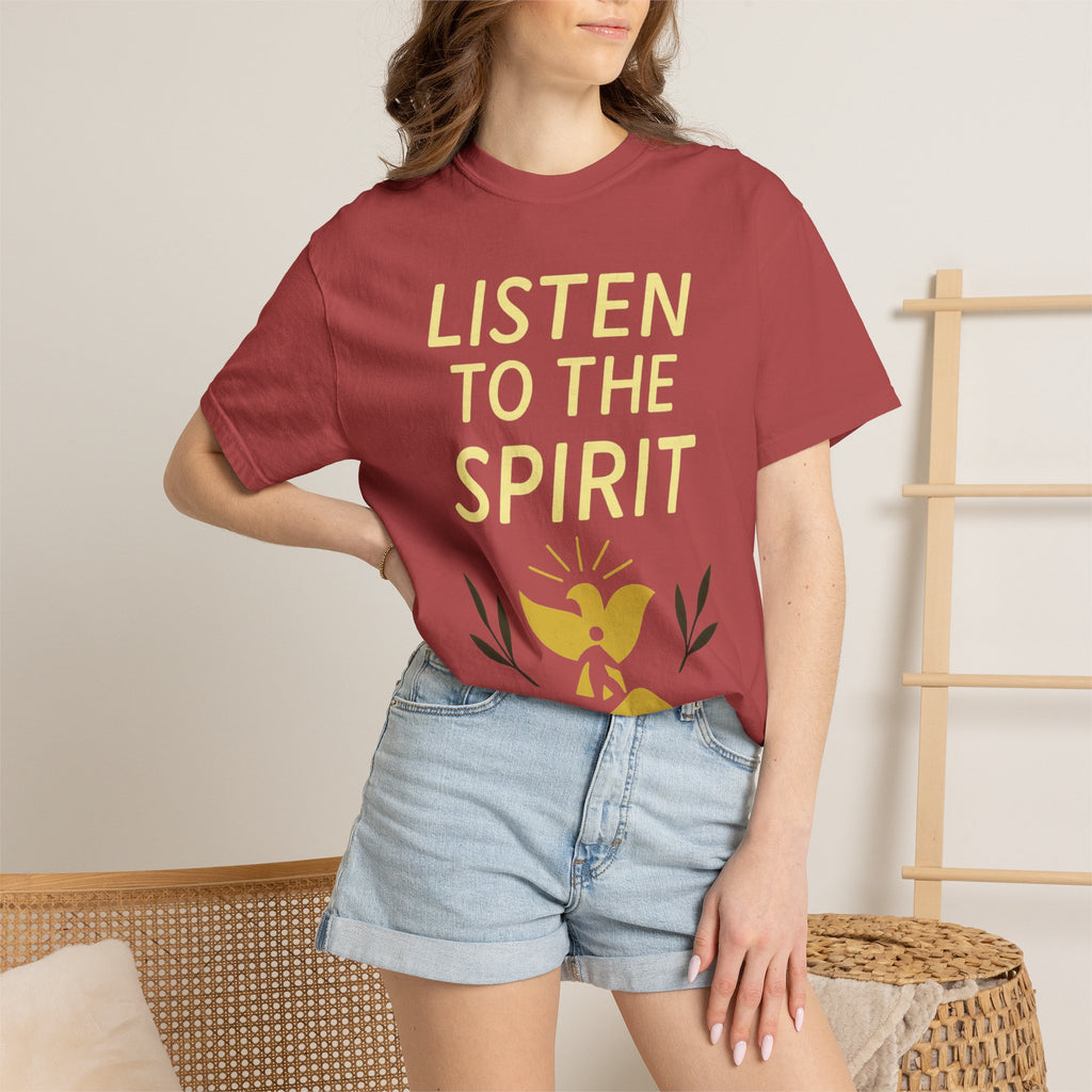 "Listen to the Spirit" Unisex Garment-Dyed T-shirt