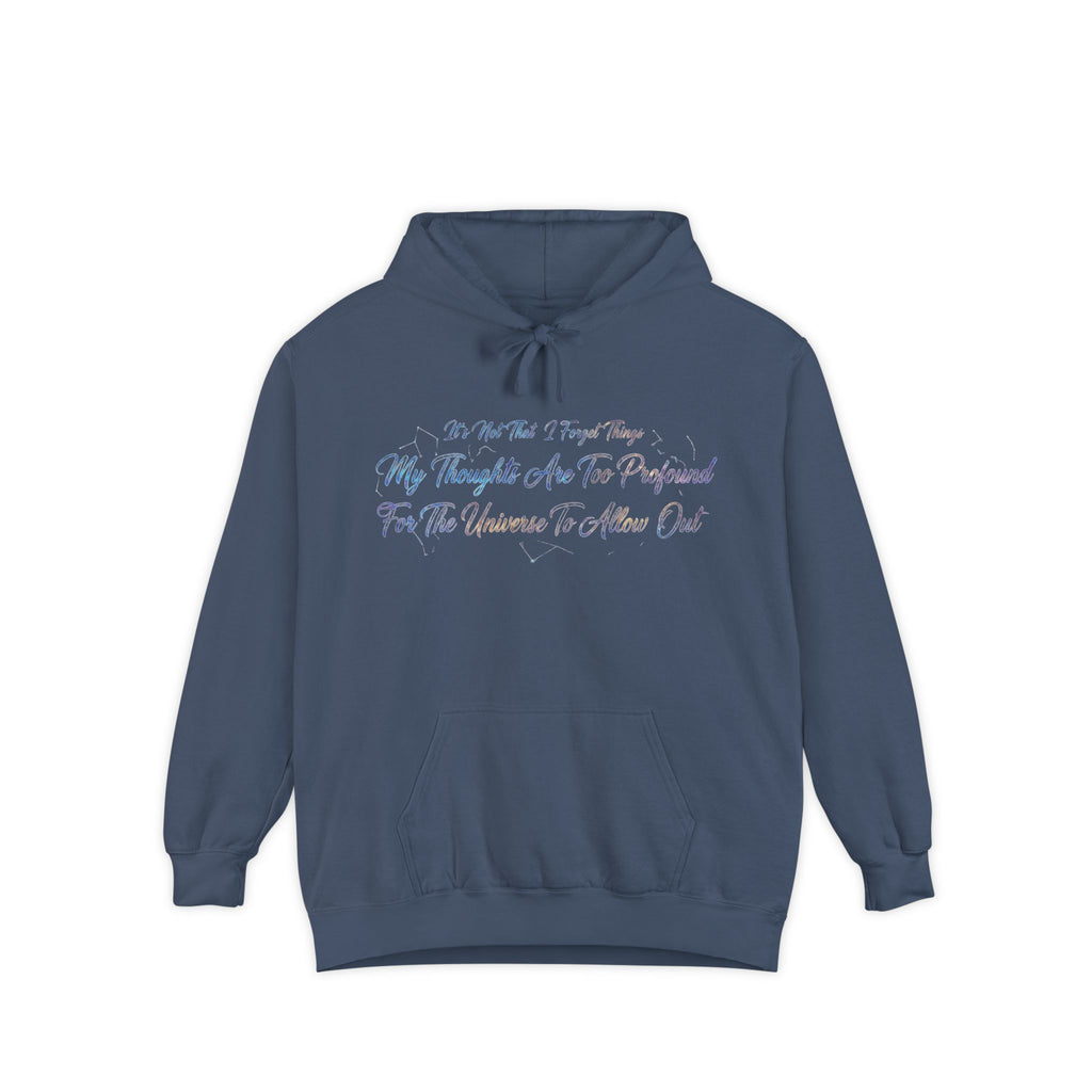 Profound Thoughts (Spoiler: There Are None) | Garment-Dyed Hoodie — AttitudeShirts