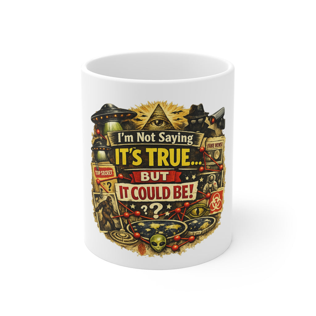 Just Sayin' Plausible Deniability Tee | 11oz Mug