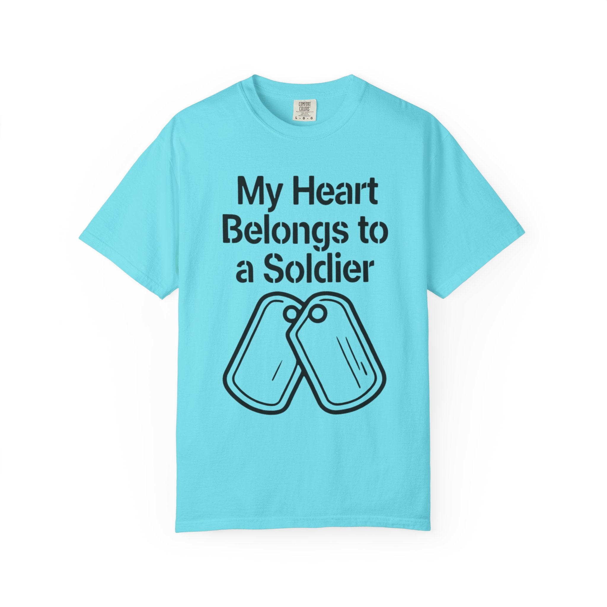 "My Heart Belongs to a Soldier" Unisex Garment-Dyed T-shirt